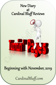 Turnin' Pages - monthly diary post at Cardinal Bluff