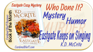 January Book of the Month, Eastgate Cozy Mysteries, Eastgate Keeps on Singing