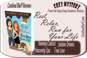 Rest, Relax, Run for Your Life, Katherine H. Brown, author