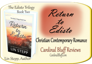 Return to Edisto, book 2 in series. Lin Stepp, Author