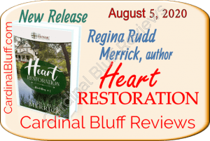 Heart Restoration - faith based novel author Regina Rudd Merrick