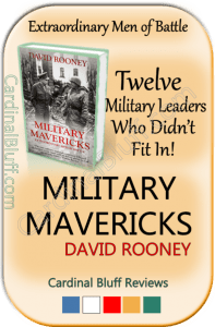 Military Mavericks, David Rooney, author non-fiction